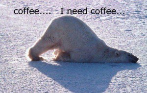 i need coffee
